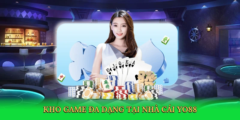 Kho game đa dạng tại nhà cái Yo88