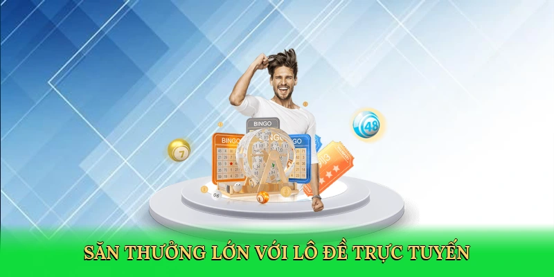 san-thuong-lon-voi-lo-de-truc-tuyen-3